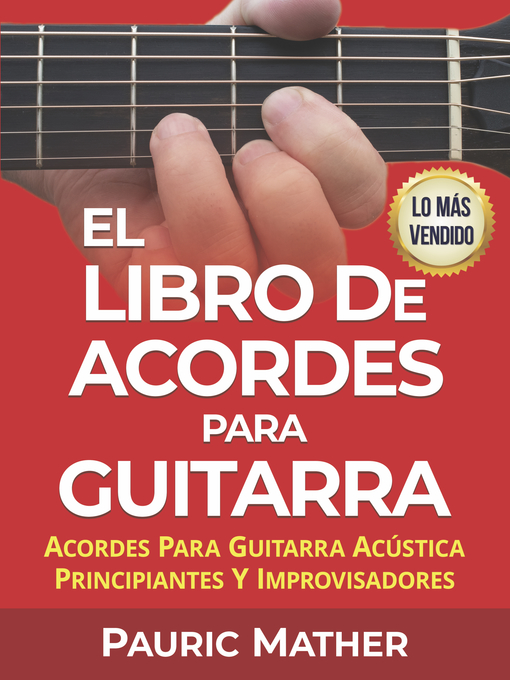 Title details for El Libro De Acordes Para Guitarra by Pauric Mather - Available